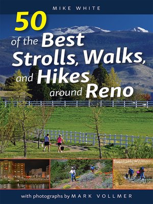 cover image of 50 of the Best Strolls, Walks, and Hikes around Reno